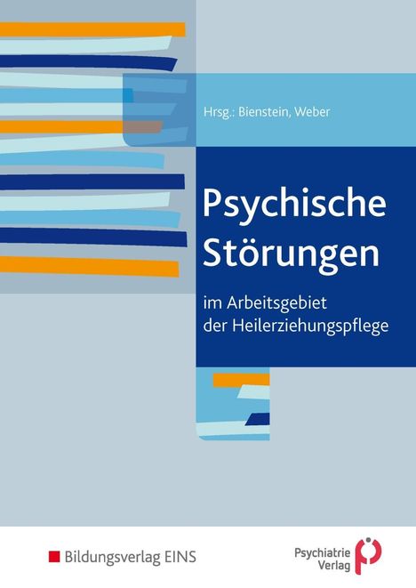 Michael Wunder: Psychische Störungen im Arbeitsgebiet der Heilerziehungspflege. Schülerband, Buch