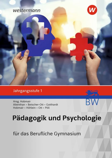 Rosmaria Pöll: Pädagogik/Psychologie Jahrgangsstufe 1: Schülerband. Für das Berufliche Gymnasium in Baden-Württemberg, Buch