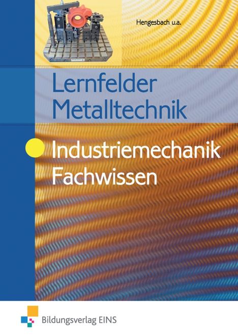 LF Metalltechn. Fachwiss. Industriemech./LB, Buch