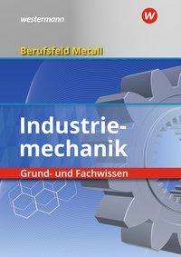 Walter Quadflieg: Berufsfeld Metall Industriemech. Grund-Fachw. SB, Diverse