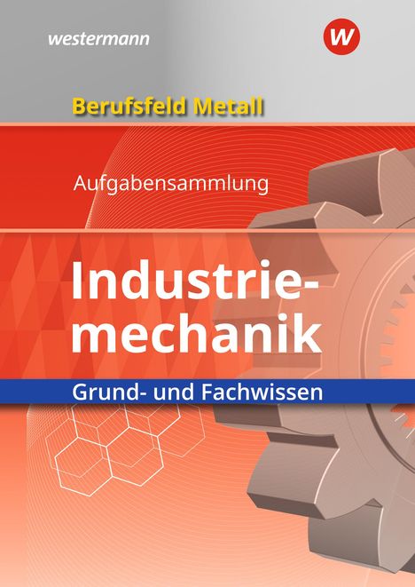 Detlef Müser: Berufsfeld Metall Industriemech. Grund-/Fachw. Aufg., Buch