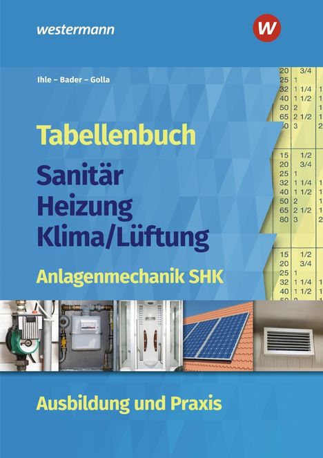 Claus Ihle: Tabellenbuch Sanitär-Heizung-Klima/Lüftung, Buch