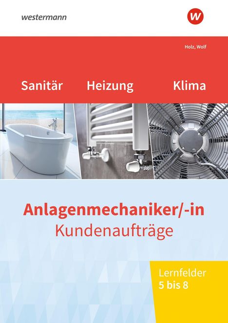"Anlagenmechaniker/-in Kundenaufträge. Lernfelder 5 bis 8." Eine Badewanne, ein Heizkörper und ein Lüfter sind abgebildet.