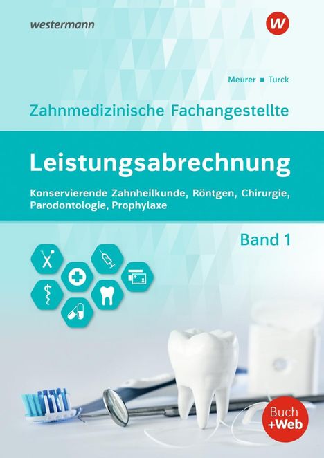 Barbara Meurer: Leistungsabrechnung Zahnmed. Fachangest. 1 SB, Buch