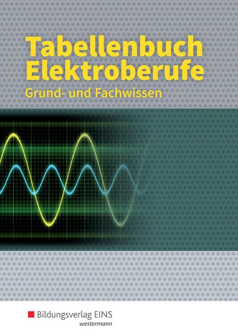 Paul Arzberger: Tabellenbuch Elektroberufe, Buch