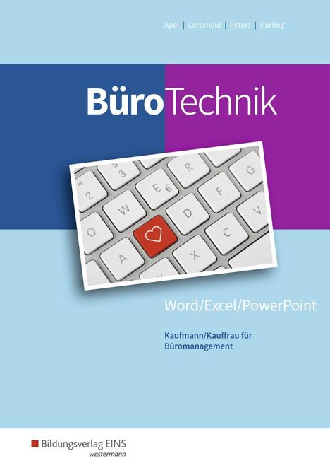 BüroTechnik - Word / Excel / Powerpoint. Schülerband, Buch