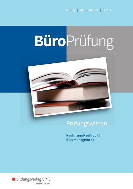 Markus Peters: BüroPrüfung. Kaufmann/Kauffrau für Büromanagement: Prüfungsvorbereitung, Buch