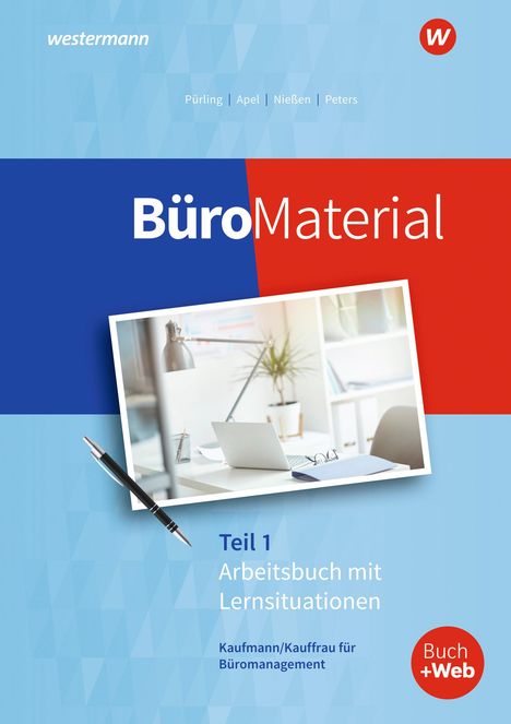 BüroMaterial Teil 1. Arbeitsbuch mit Lernsituationen, Buch