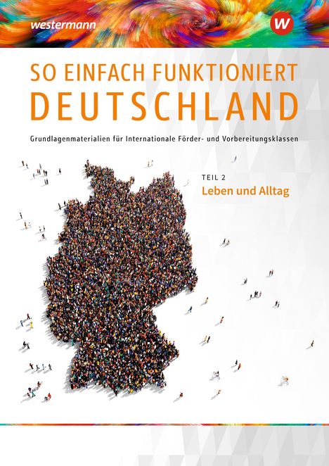 Andrea Behnke: So einfach funktioniert Deutschland. Teil 2. Schülerband, Buch