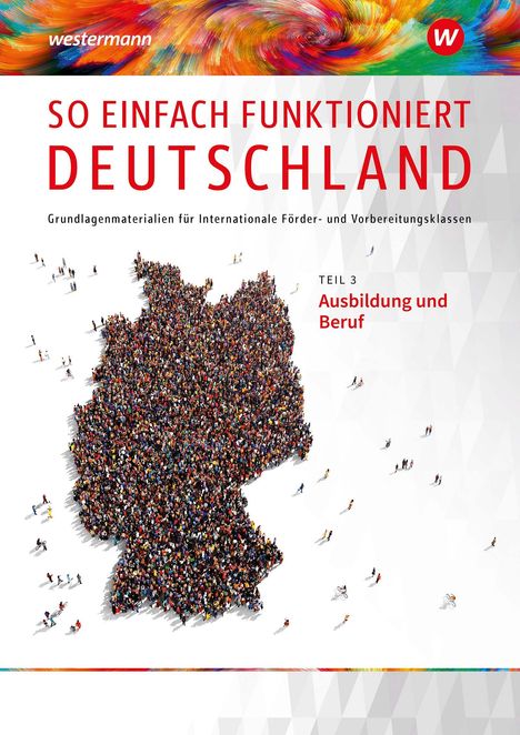 "SO EINFACH FUNKTIONIERT DEUTSCHLAND" oben. Darunter viele Menschen, die Deutschland auf einer Karte formen.