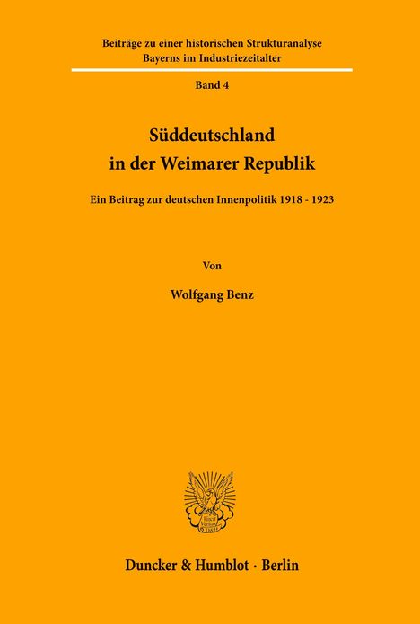 Wolfgang Benz: Süddeutschland in der Weimarer Republik., Buch