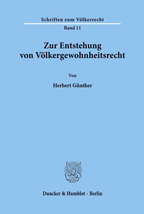 Herbert Günther: Zur Entstehung von Völkergewohnheitsrecht., Buch