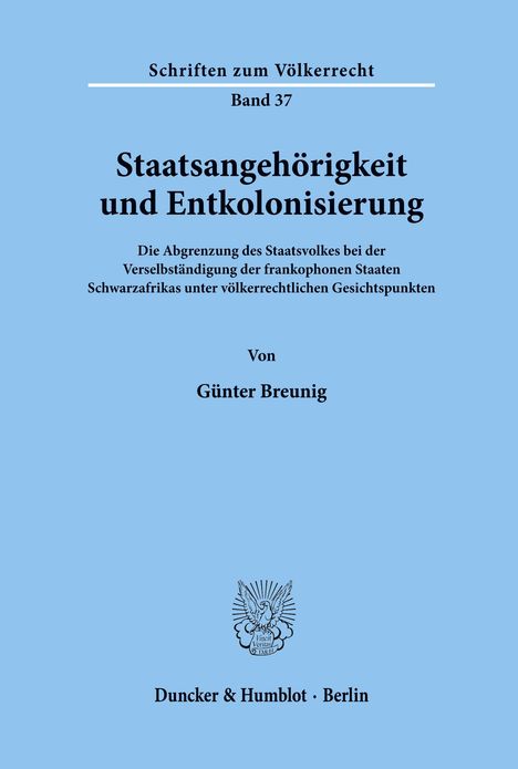 Günter Breunig: Staatsangehörigkeit und Entkolonisierung., Buch