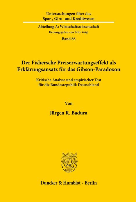 "Der Fishersche Preiserwartungseffekt als Erklärungsansatz für das Gibson-Paradoxon" von Jürgen R. Badura. Gelber Hintergrund.