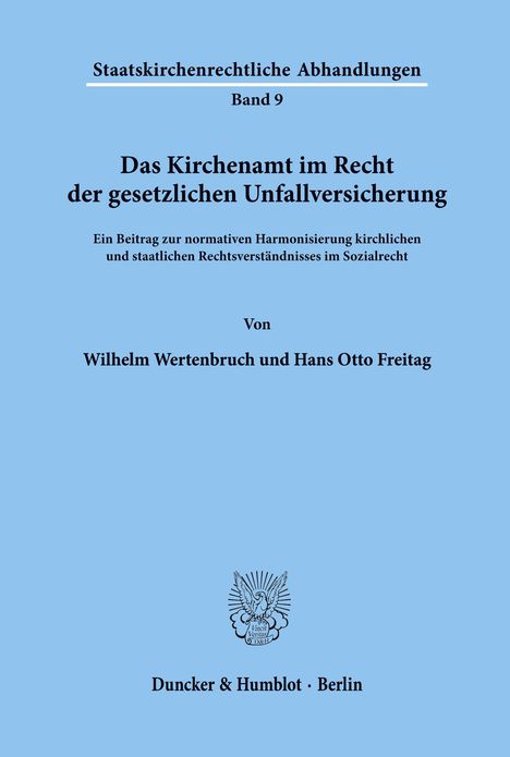 Wilhelm Wertenbruch: Das Kirchenamt im Recht der gesetzlichen Unfallversicherung., Buch