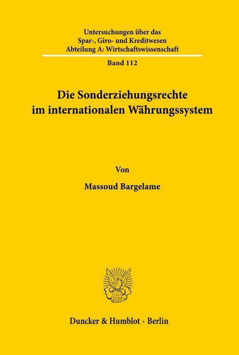 Gelber Hintergrund, schwarzer Text: Titel über internationale Währung, Autor Massoud Bargelame. Unten ein Logo.