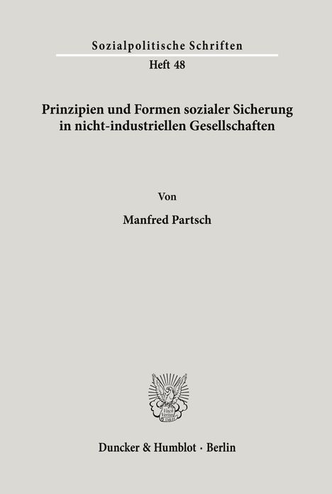 Manfred Partsch: Prinzipien und Formen sozialer Sicherung in nicht-industriellen Gesellschaften., Buch