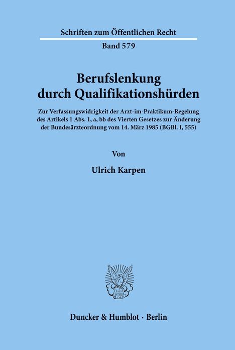 Ulrich Karpen: Berufslenkung durch Qualifikationshürden., Buch