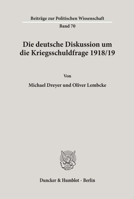 Oliver Lembcke: Die deutsche Diskussion um die Kriegsschuldfrage 1918-19., Buch