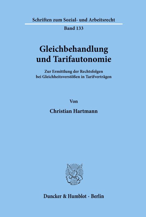 Christian Hartmann: Gleichbehandlung und Tarifautonomie., Buch