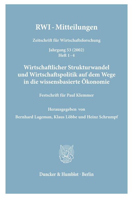 RWI-Mitteilungen. Wirtschaftlicher Strukturwandel. Herausgegeben von Bernhard Lageman, Klaus Löbbe, Heinz Schrumpf.