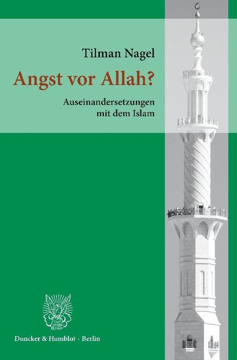 Tilman Nagel: Nagel, T: Angst vor Allah?, Buch