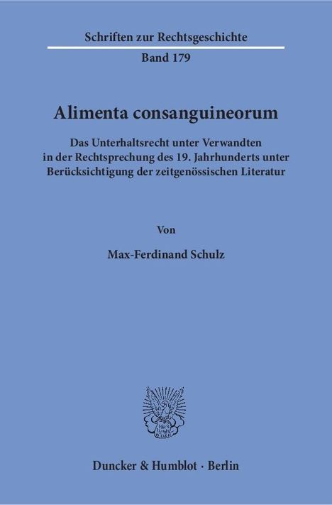 Max-Ferdinand Schulz: Schulz, M: Alimenta consanguineorum, Buch