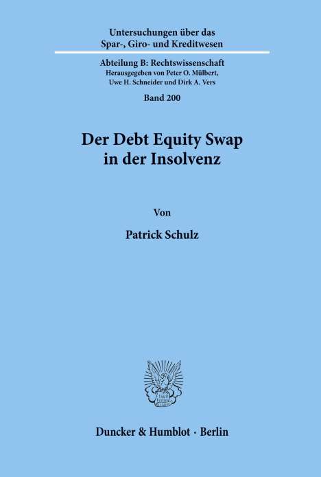 Patrick Schulz: Der Debt Equity Swap in der Insolvenz., Buch