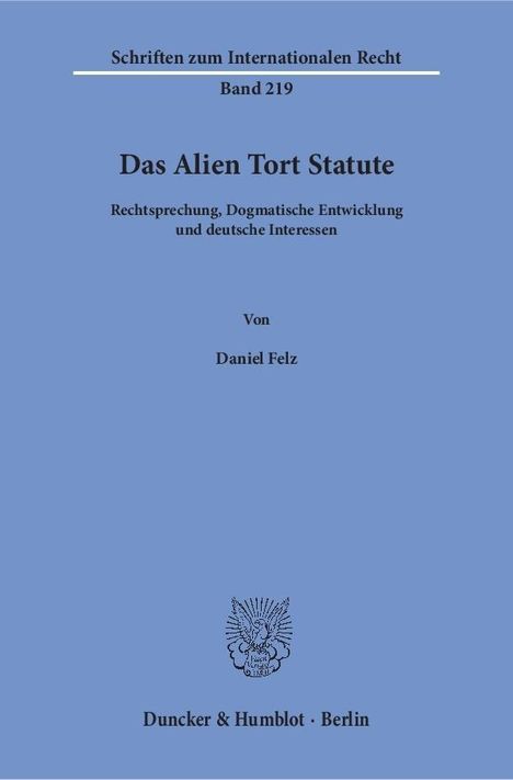 Daniel Felz: Das Alien Tort Statute, Buch