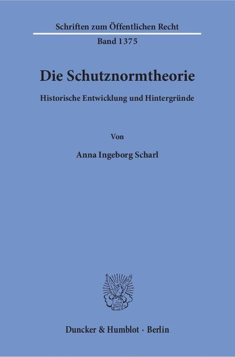 Anna Ingeborg Scharl: Scharl, A: Schutznormtheorie., Buch