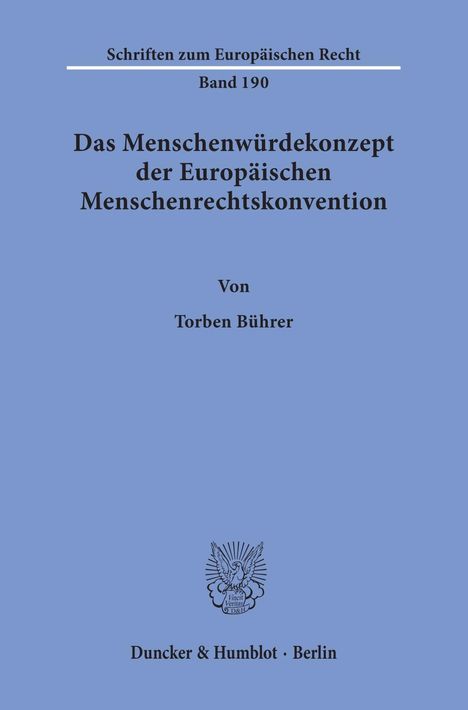 Torben Bührer: Das Menschenwürdekonzept der Europäischen Menschenrechtskonvention, Buch