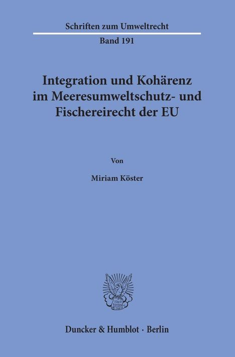 Miriam Köster: Köster, M: Integration und Kohärenz im Meeresumweltschutz- u, Buch