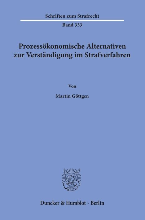 Martin Göttgen: Göttgen, M: Prozessökonomische Alternativen zur Verständ., Buch