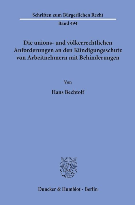 Hans Bechtolf: Bechtolf, H: Die unions- und völkerrechtlichen Anforderungen, Buch