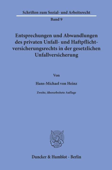 Hans-Michael von Heinz: Heinz, H: Entsprechungen und Abwandlungen des privaten Unfal, Buch