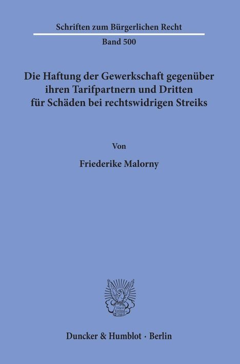 Friederike Malorny: Malorny, F: Haftung der Gewerkschaft gegenüber ihren Tarifpa, Buch