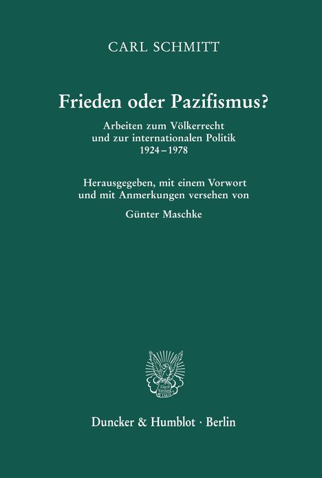 Carl Schmitt: Frieden oder Pazifismus?, Buch