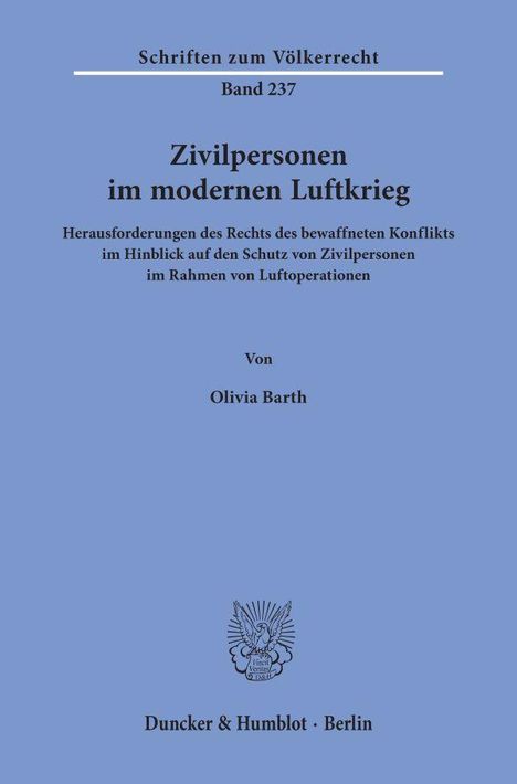 Olivia Barth: Barth, O: Zivilpersonen im modernen Luftkrieg., Buch