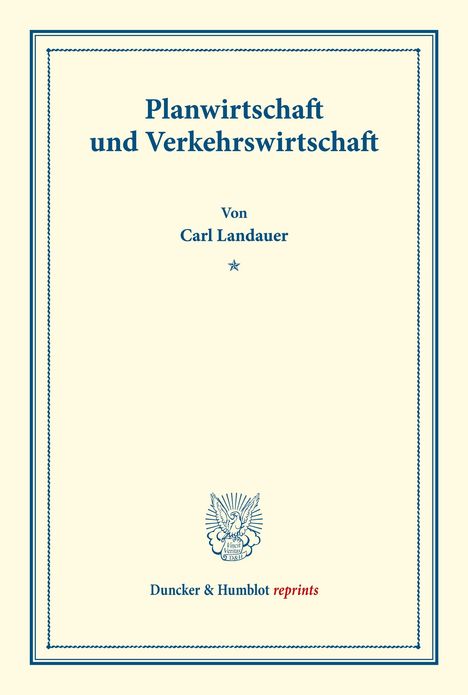 Carl Landauer: Planwirtschaft und Verkehrswirtschaft., Buch