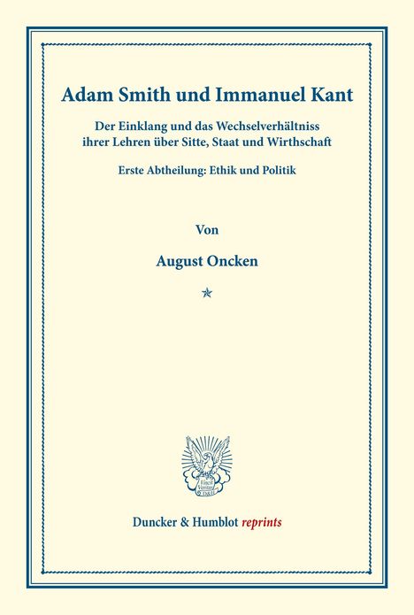 August Oncken: Adam Smith und Immanuel Kant., Buch