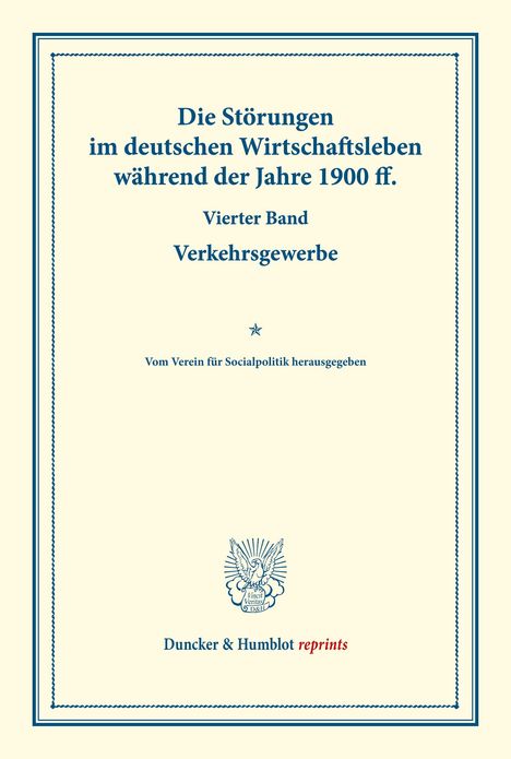/: Die Störungen im deutschen Wirtschaftsleben während der Jahre 1900 ff., Buch