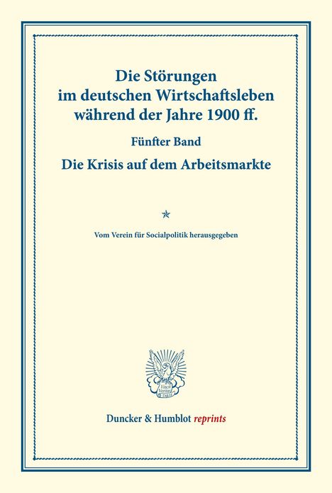 /: Die Störungen im deutschen Wirtschaftsleben während der Jahre 1900 ff., Buch