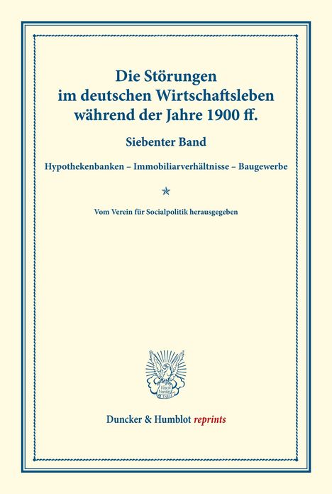/: Die Störungen im deutschen Wirtschaftsleben während der Jahre 1900 ff., Buch