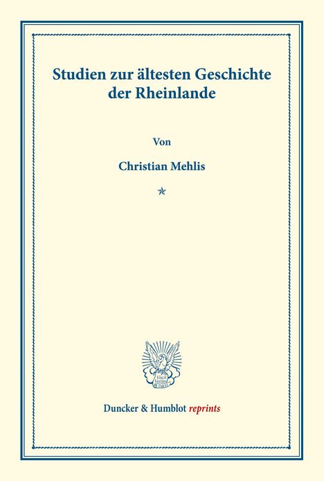 Christian Mehlis: Studien zur ältesten Geschichte der Rheinlande., Buch