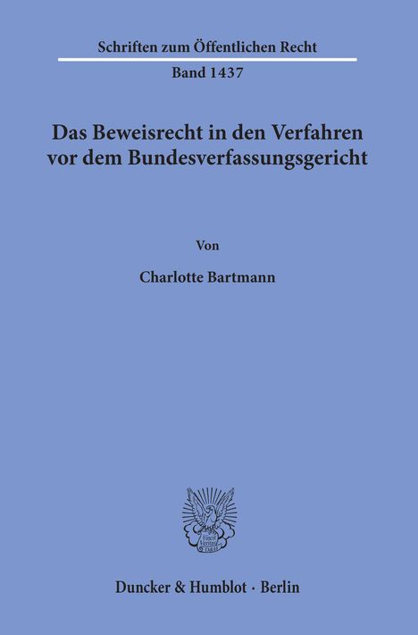 Charlotte Bartmann: Bartmann, C: Beweisrecht in den Verfahren vor dem Bundesverf, Buch