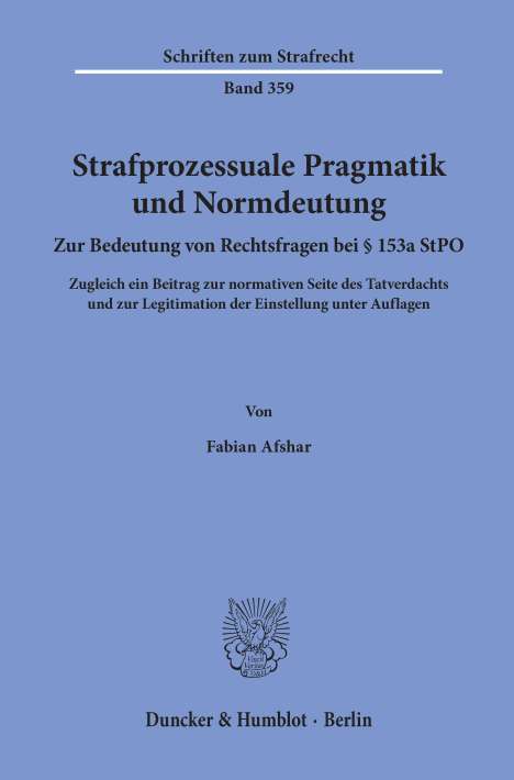 Fabian Afshar: Strafprozessuale Pragmatik und Normdeutung., Buch