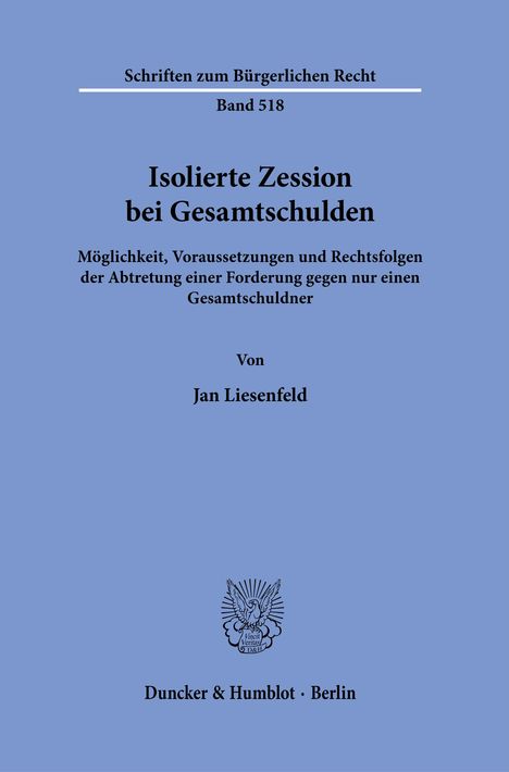 Jan Liesenfeld: Liesenfeld, J: Isolierte Zession bei Gesamtschulden., Buch