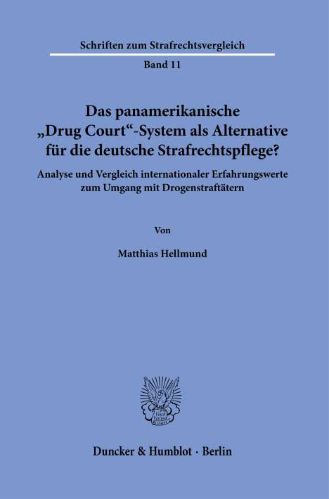 Matthias Hellmund: Hellmund, M: Das panamerikanische »Drug Court«-System als Al, Buch