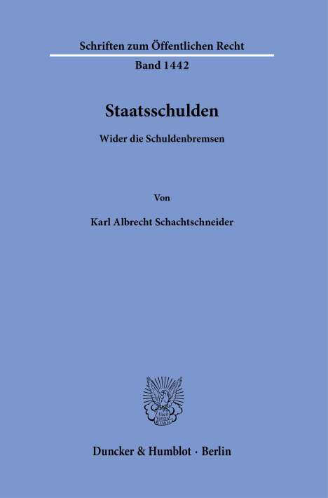 Karl Albrecht Schachtschneider: Staatsschulden., Buch