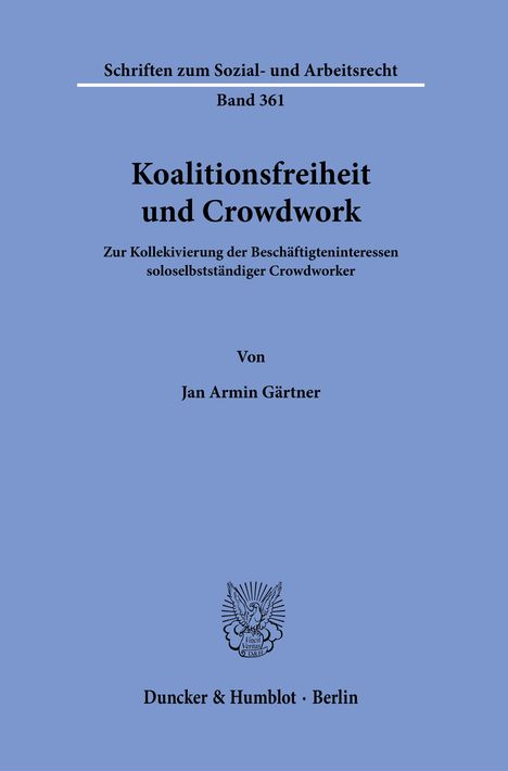 Jan Armin Gärtner: Koalitionsfreiheit und Crowdwork., Buch